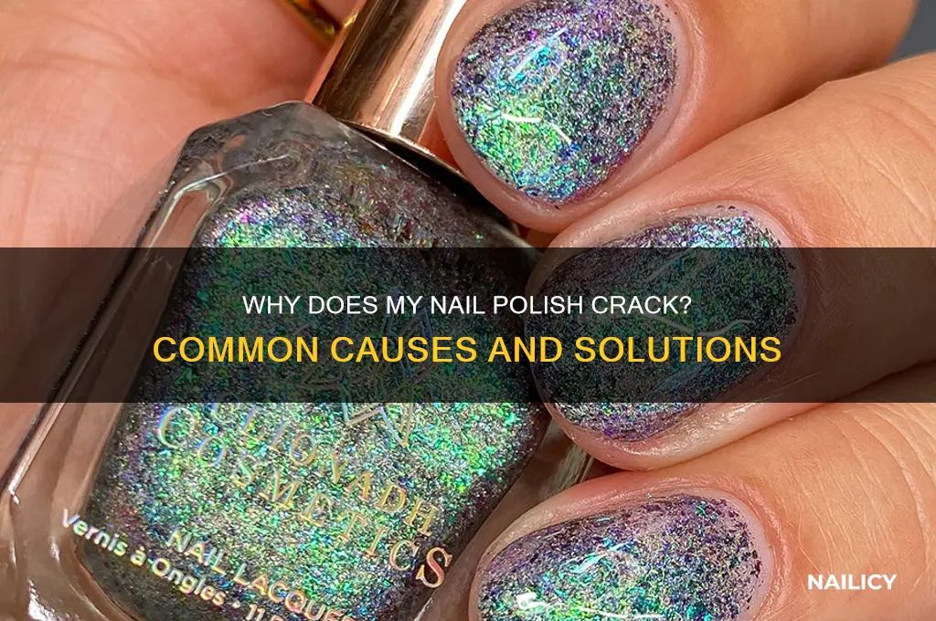 why do my nail polish crack