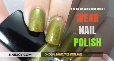 Nail Polish Pain: Understanding Why Your Nails Hurt After Application