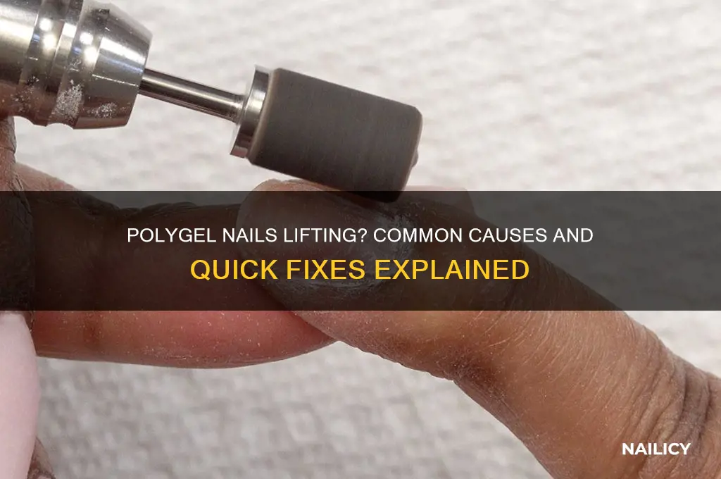 why do my polygel nails keep lifting