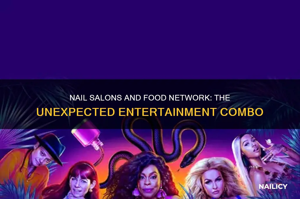 why do nail salons always play food network