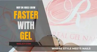 Gel Nails: Faster Growth, Why?