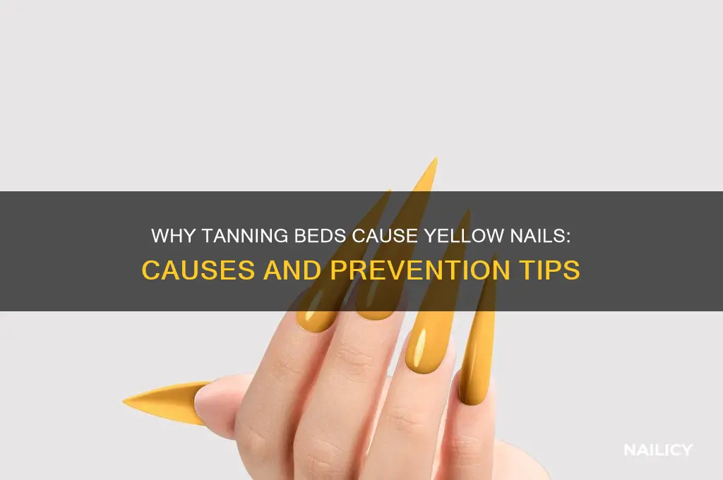 why do nails turn yellow in tanning bed