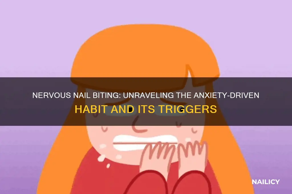 why do people bite their nails when nervous