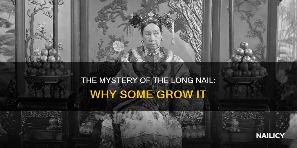 why do people grow one nail longer than others