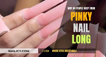 The Pinky Promise: Long Nails and Their Reasons