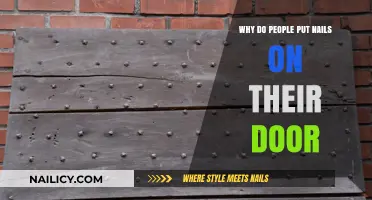 Unveiling the Mystery: Why People Put Nails on Their Doors