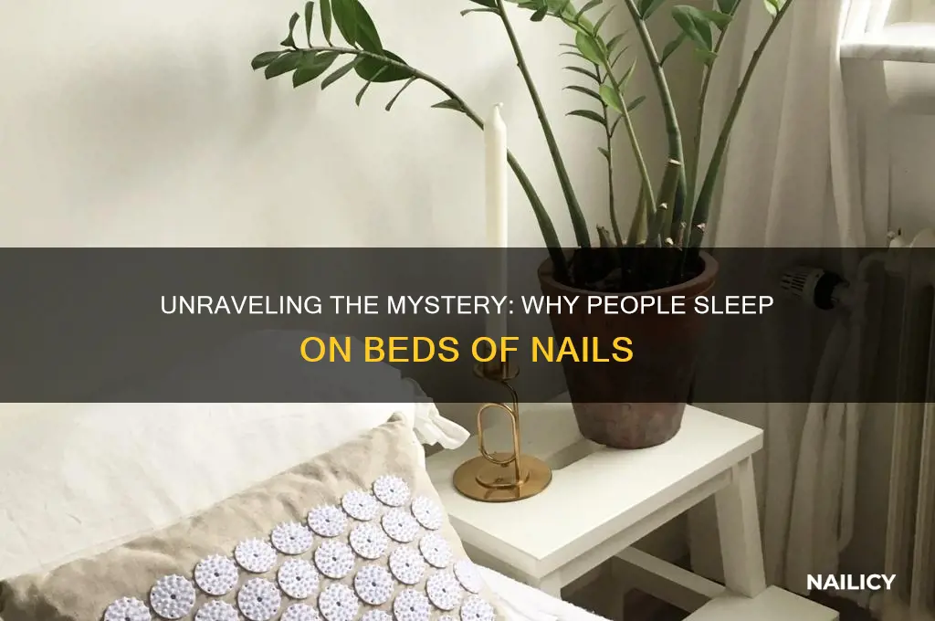 why do people sleep on beds of nails