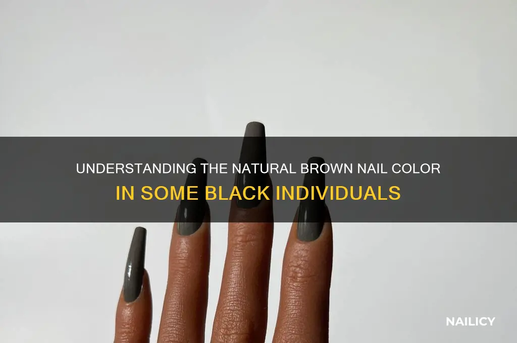 why do some black people have brown nails