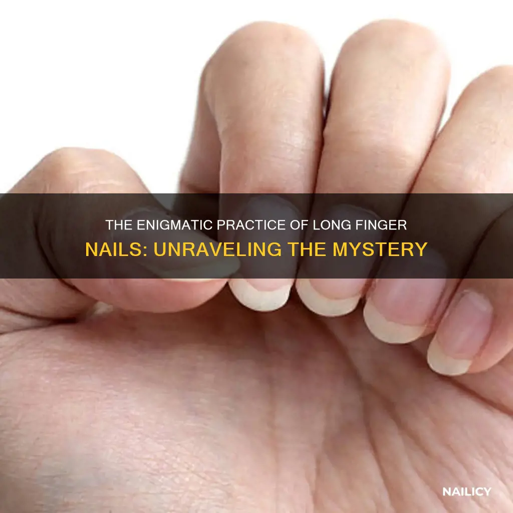 why do some men keep one long finger nail