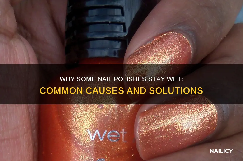 why do some nail polish not dry