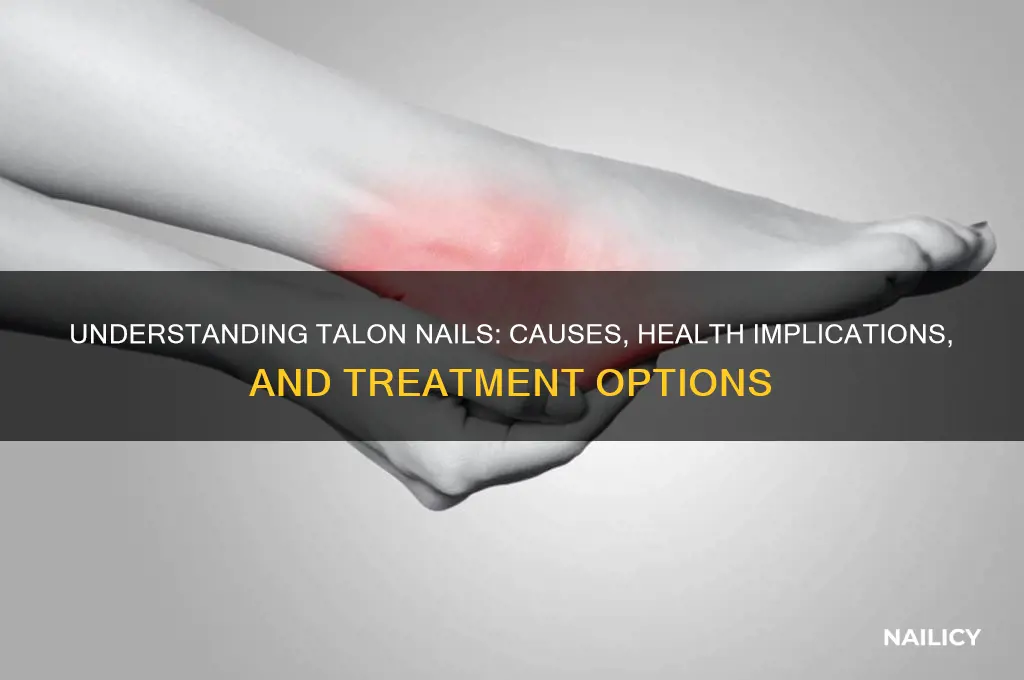 why do some people have talon nails