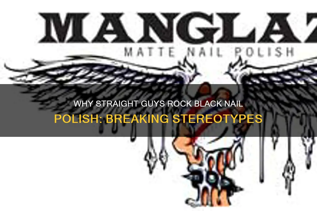 why do straight guys wear black nail polish