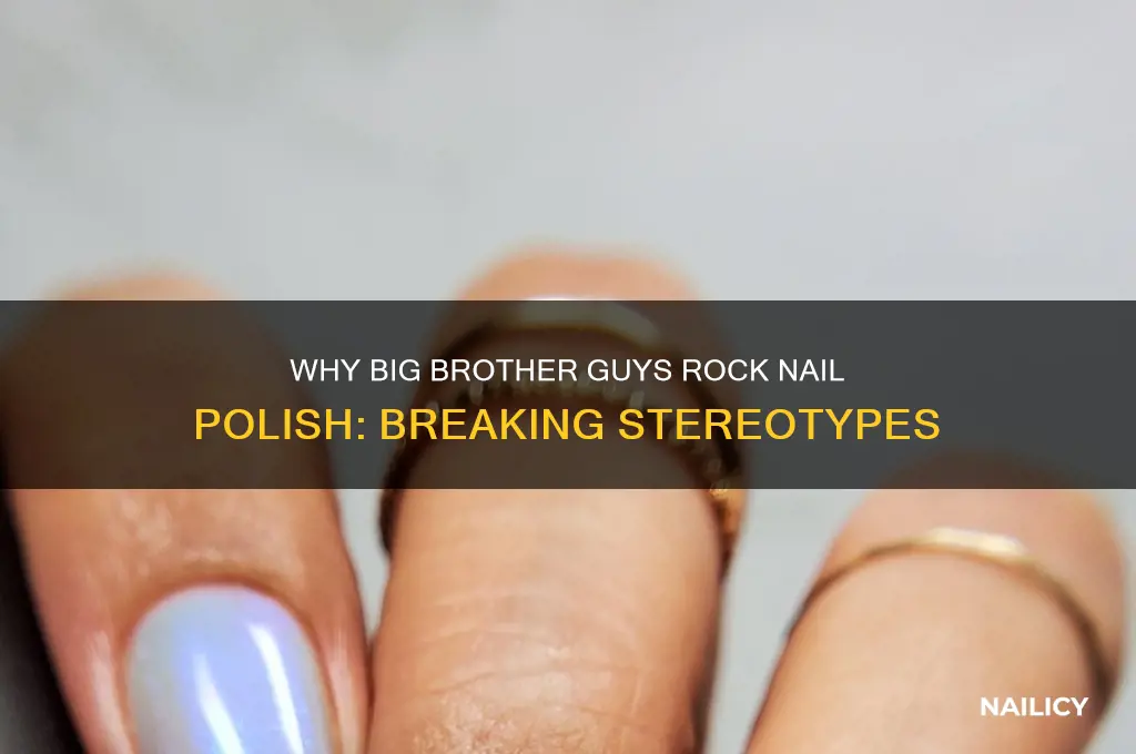 why do the guys on big brother wear nail polish