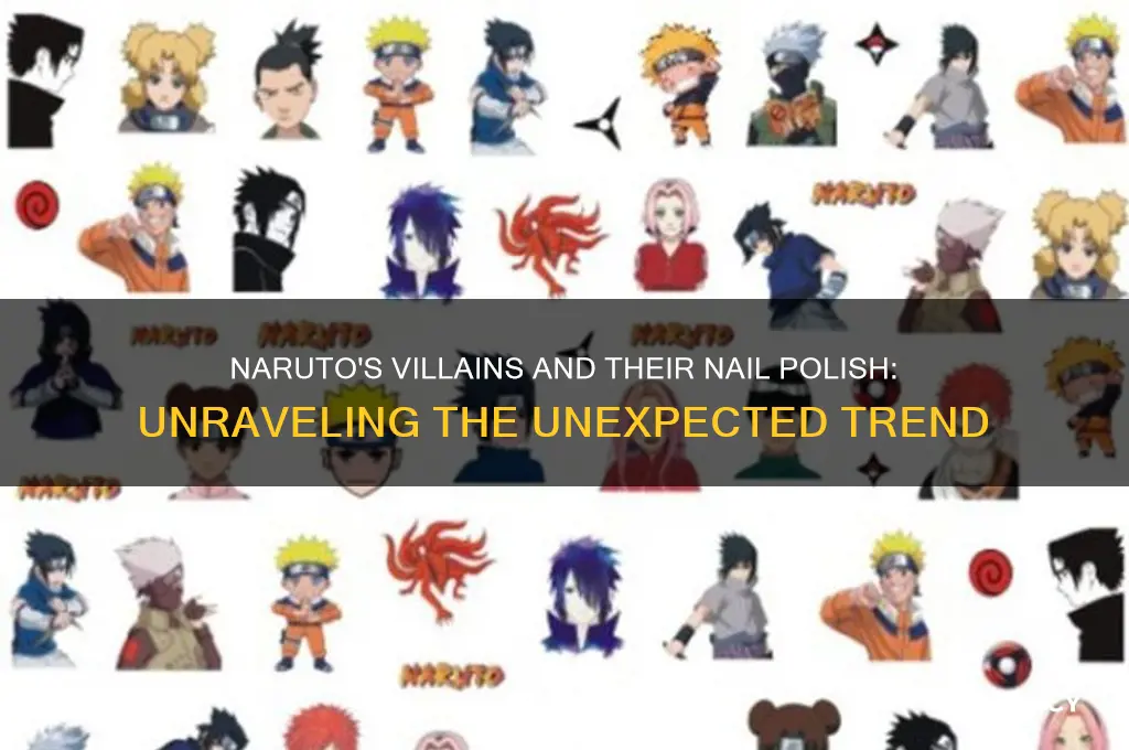 why do the villains in naruto wear nail polish