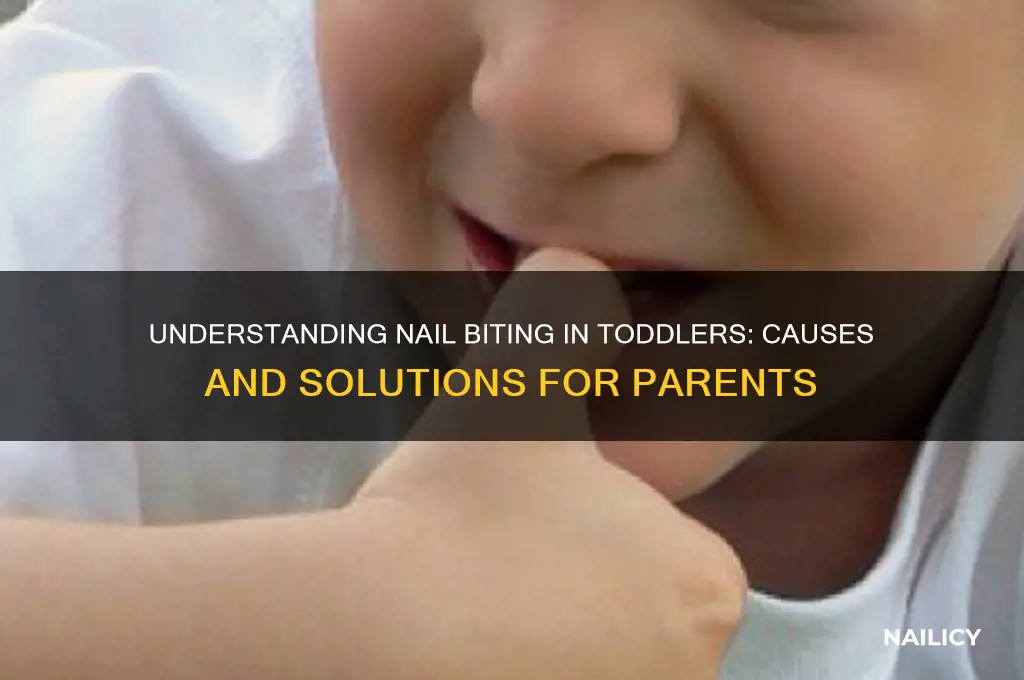 why do two year olds bite their nails