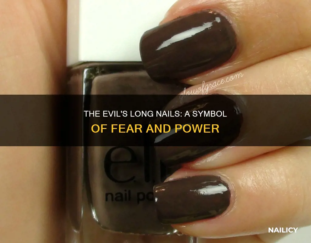 why do villains have long nails