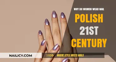 Why Women Wear Nail Polish in the 21st Century: Trends and Reasons