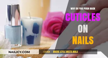 Why Pushing Back Cuticles Enhances Nail Health and Appearance