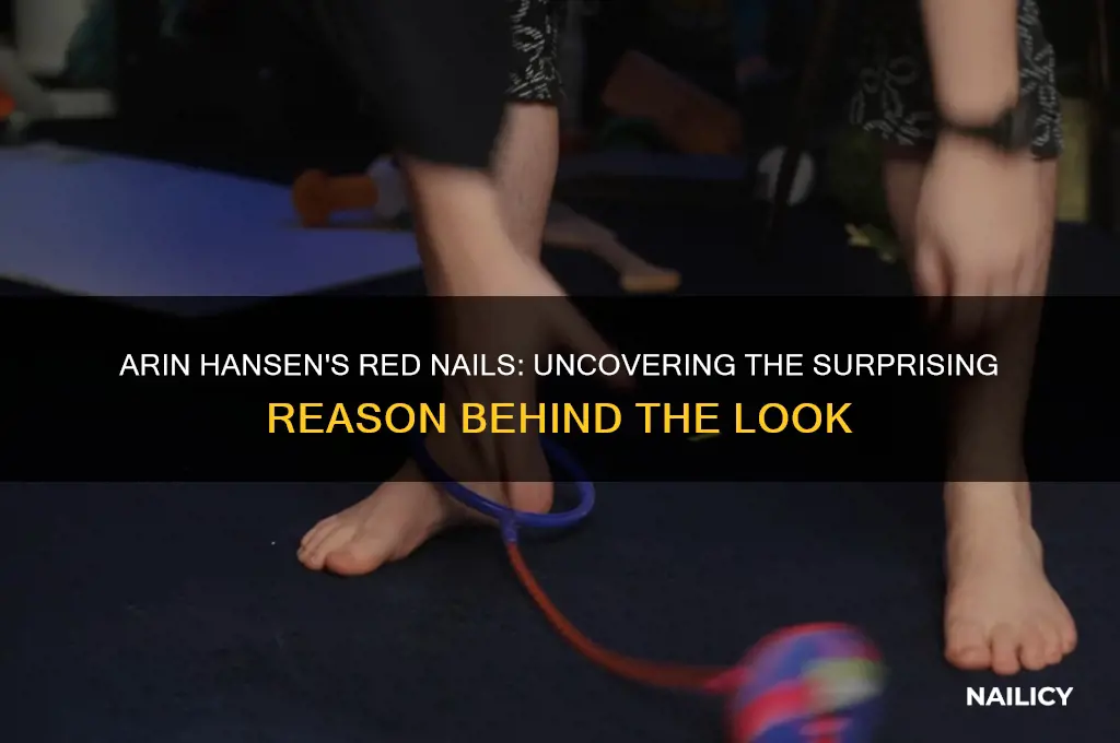 why does arin hansen had red nail