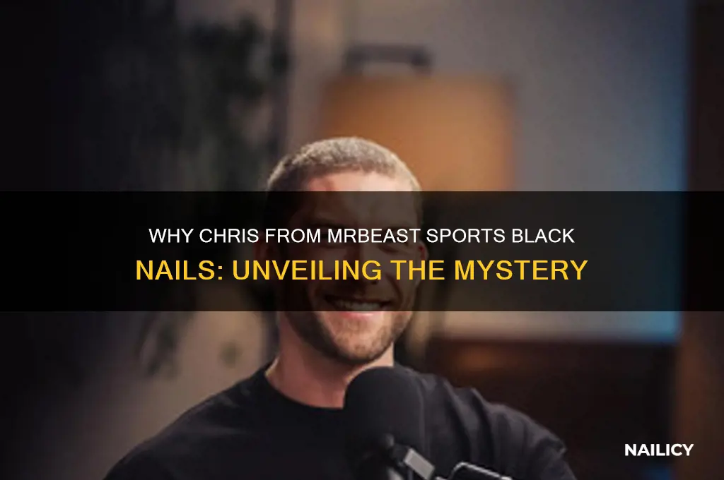 why does chris from mrbeast have black nails