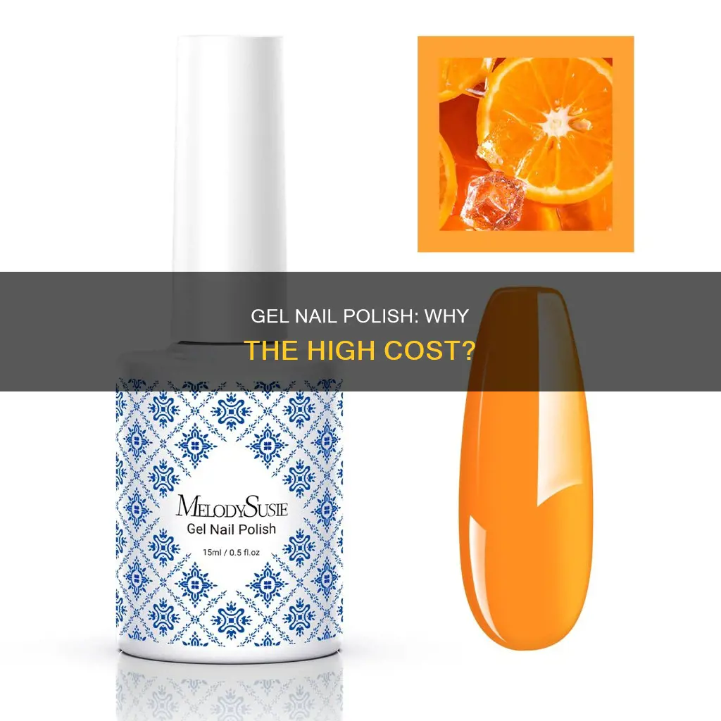why does gel nail polish cost so much