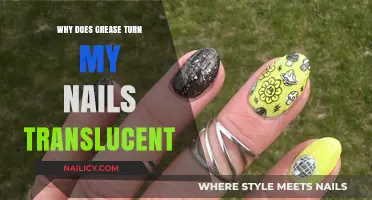Why Grease Makes Nails Translucent: Uncovering the Chemical Reaction