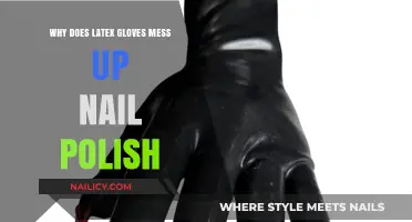 Why Latex Gloves Ruin Nail Polish: Causes and Solutions