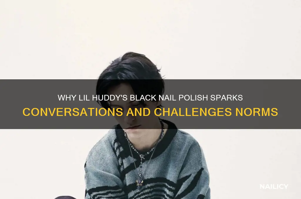 why does lilhuddy wear black nail polish
