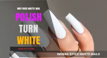 Why Matte Nail Polish Turns White: Causes and Solutions Explained