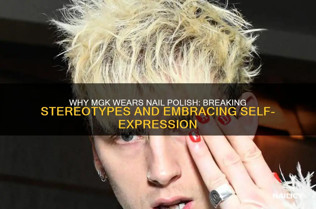 why does mgk wear nail polish
