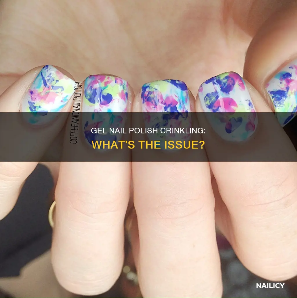why does my gel nail polish crinkle