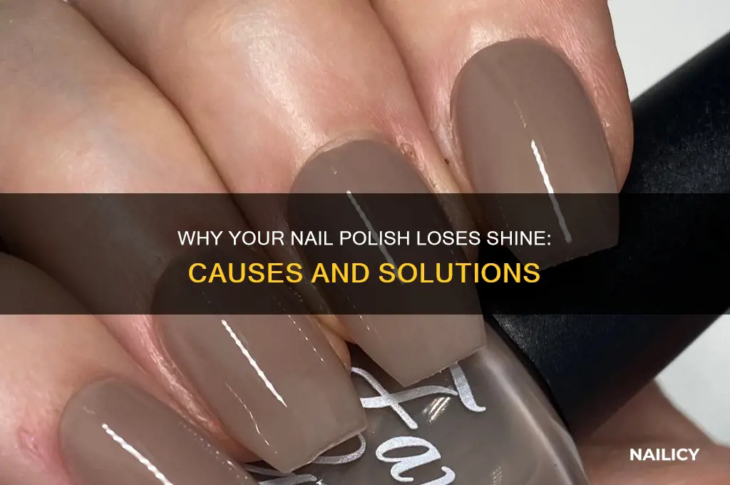 why does my nail loose shiny polish