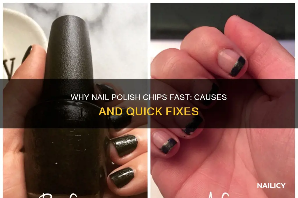 why does my nail polish chip after 1 day