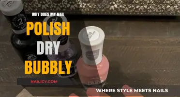 Why Does My Nail Polish Dry Bubbly? Causes and Solutions