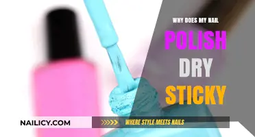 Why Nail Polish Dries Sticky: Causes and Quick Fixes Revealed