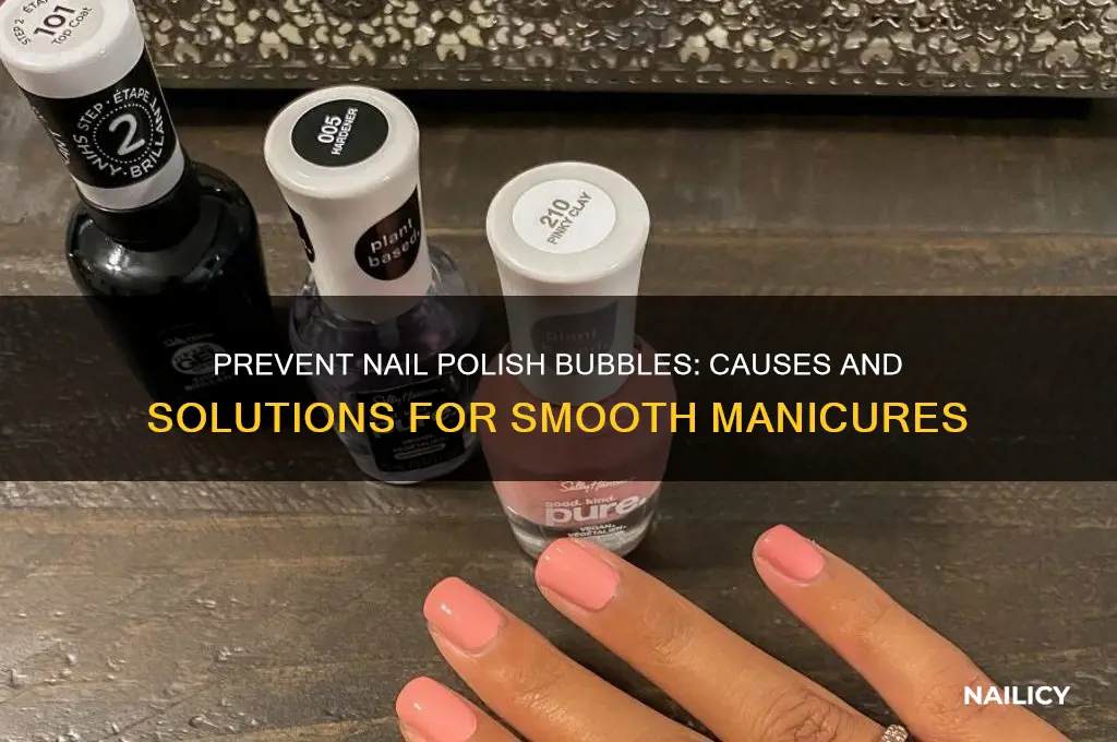 why does my nail polish keep bubbling