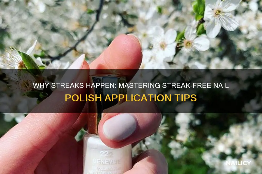why does my nail polish leave streaks