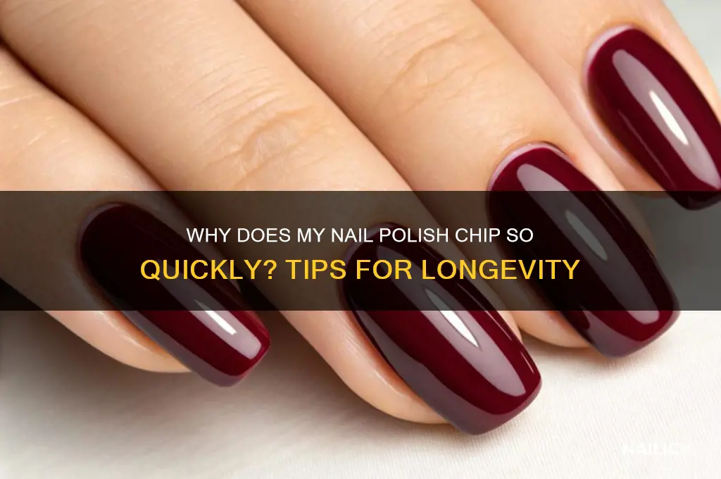 why does my nail polish never last