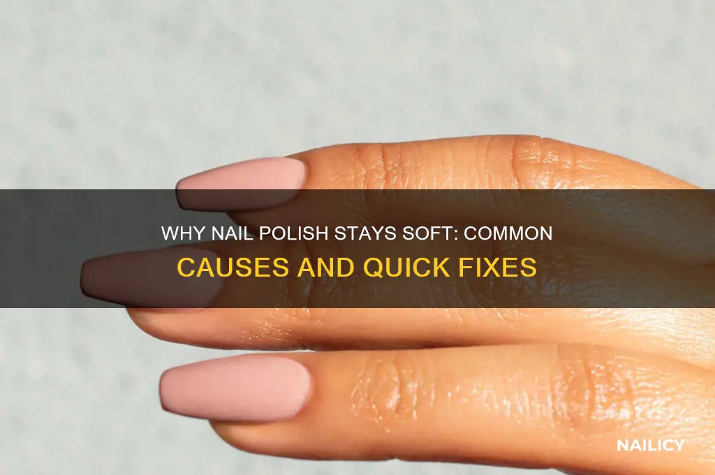 why does my nail polish not harden