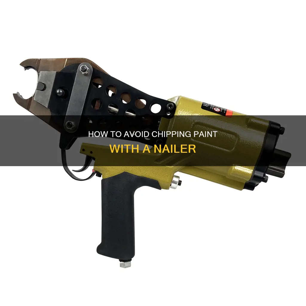 why does my nailer chip the paint on trim