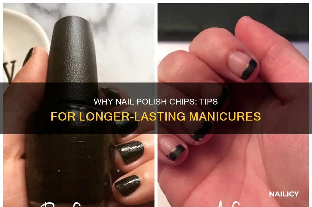 why does nail polish not stay on tips of nails