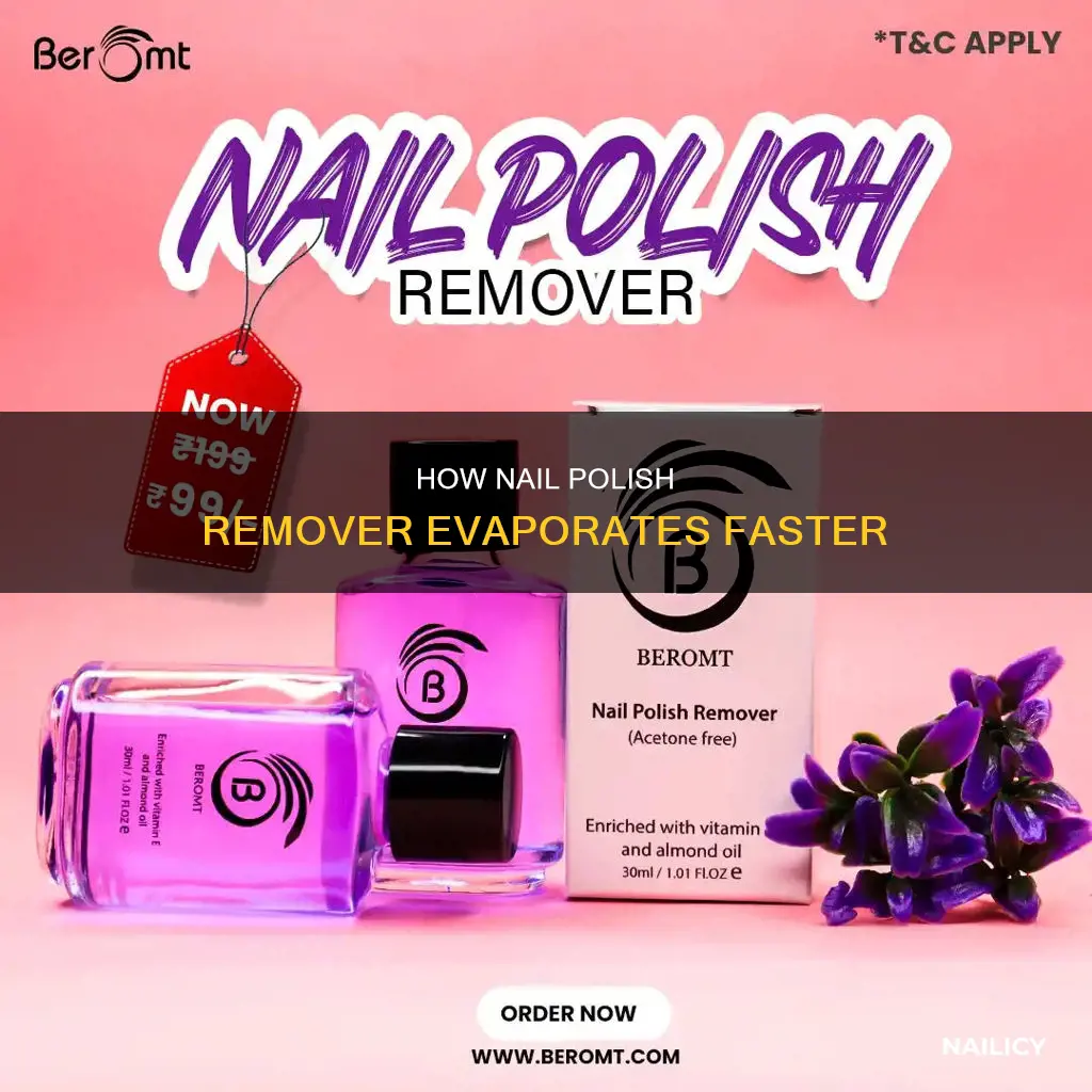 why does nail polish remover evaporate faster than other liquids
