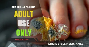 Why Nail Polish Labels Warn: Adult Use Only Explained