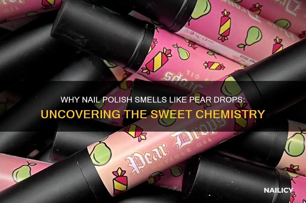 why does nail polish smell like pear drops