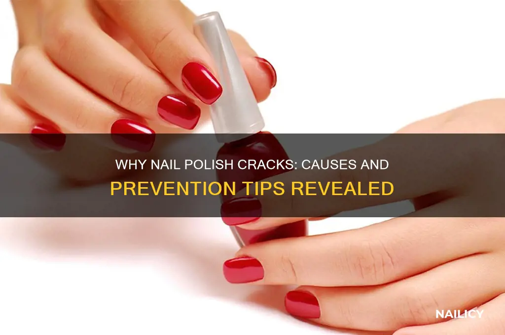 why does nail varnish crack