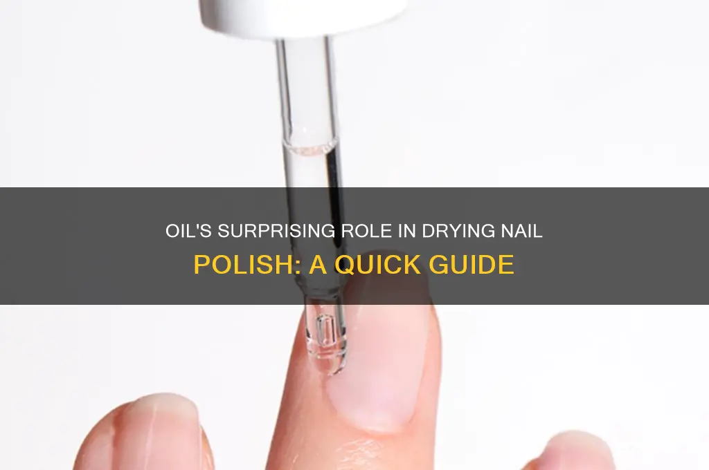 why does oil dry nail polish