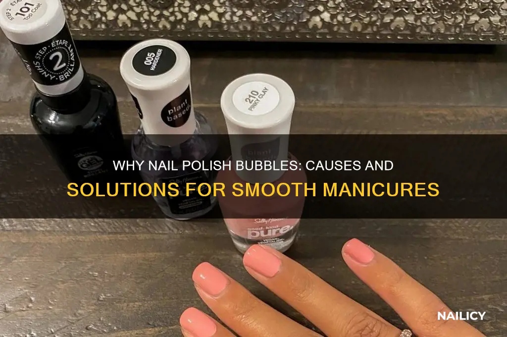 why does one nail polish bubble