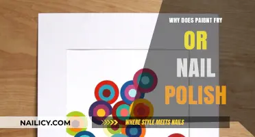 Why Paint Frays or Nail Polish Chips: Unraveling the Mystery