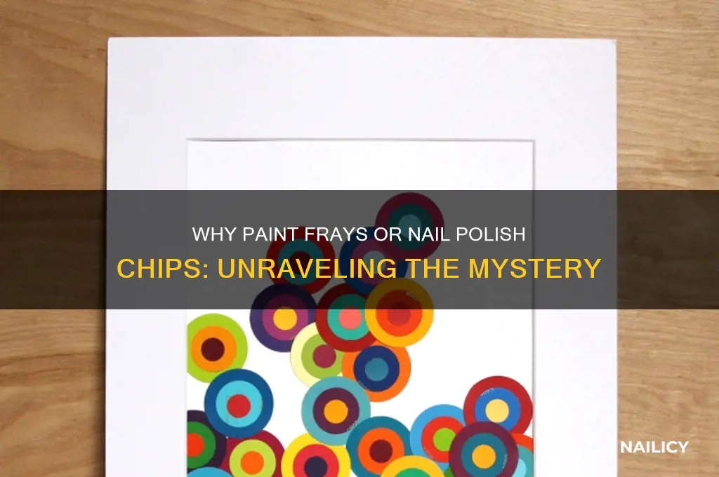 why does paibnt fry or nail polish