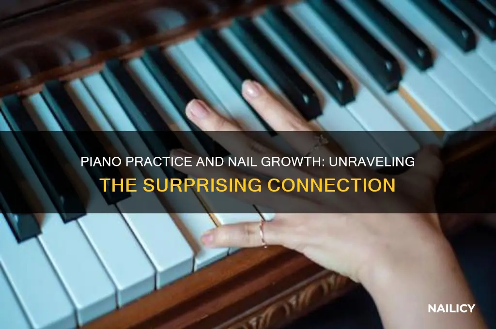 why does playing the piano stimulate nail growth